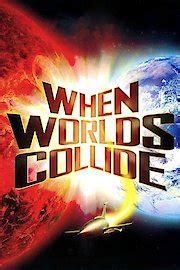 watch when worlds collide online free